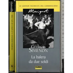 Le grandi inchieste Maigret. La balera da due soldi