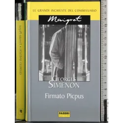 Le grandi inchieste Maigret. Firmato Picpus
