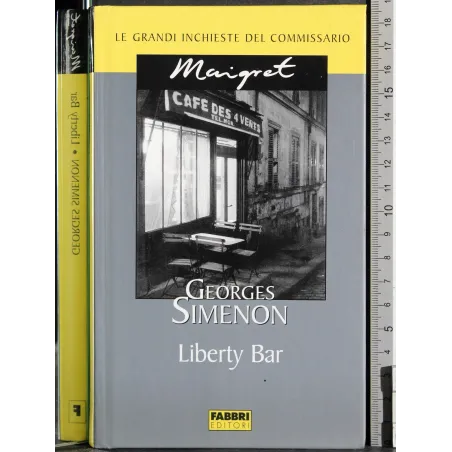 Le grandi inchieste Maigret. Liberty Bar