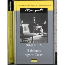 Le grandi inchieste Maigret. Il defunto signor Gallet