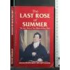 THE LAST ROSE OF SUMMER