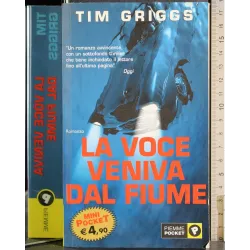 La voce veniva dal fiume