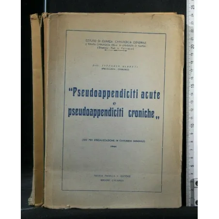 PSEUDOAPPENDICITI ACUTE E PSEUDOAPPENDICITI CRONICHE