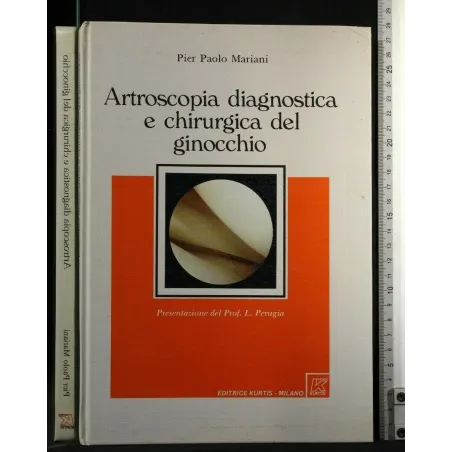 ARTROSCOPIA DISGNOSTICA E CHIRURGICA DEL GINOCCHIO