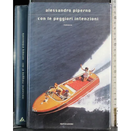 Con le peggiori intenzioni