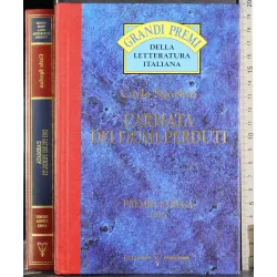 L'armata dei fiumi perduti. Premio strega 1985