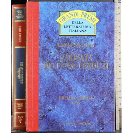 L'armata dei fiumi perduti. Premio strega 1985