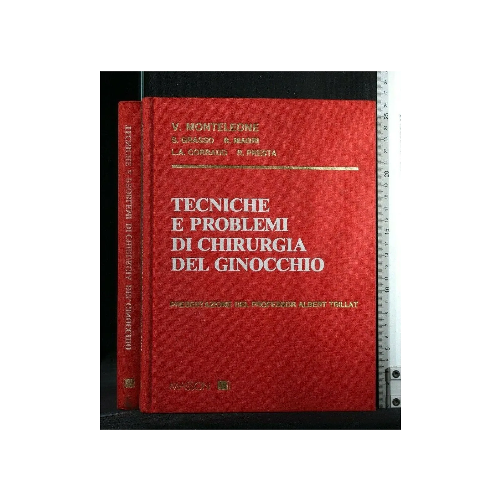 TECNICHE E PROBLEMI DI CHIRURGIA DEL GINOCCHIO