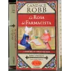La rosa del farmacista