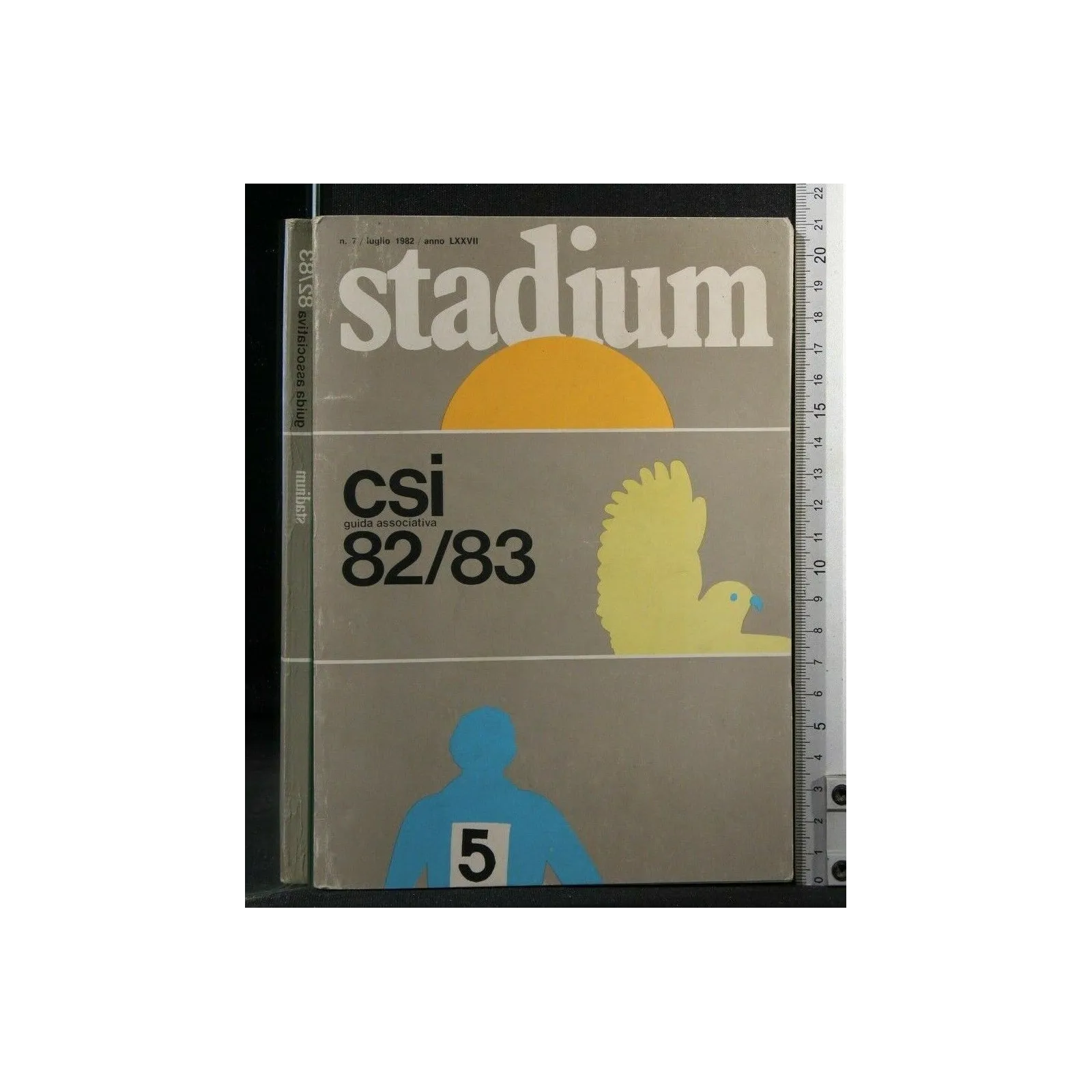 STADIUM CSI GUIDA ASSOCIATIVA 82/83 N. 7 LUGLIO 1982