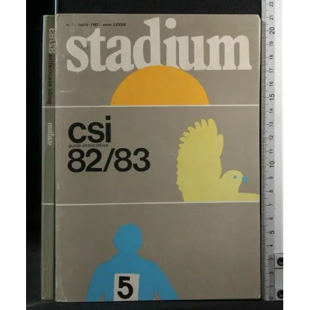 STADIUM CSI GUIDA ASSOCIATIVA 82/83 N. 7 LUGLIO 1982