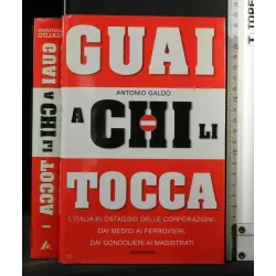 GUAI A CHI LI TOCCA