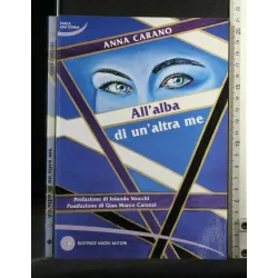 ALL'ALBA DI UN'ALTRA ME