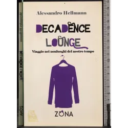 Decadence lounge