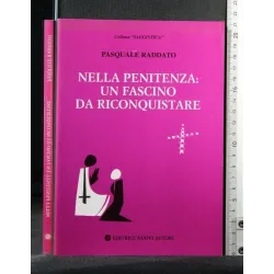 NELLA PENITENZA: UN FASCINO DA RICONQUISTARE