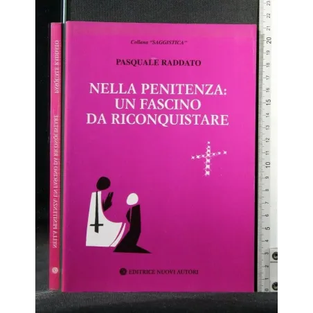 NELLA PENITENZA: UN FASCINO DA RICONQUISTARE