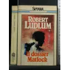 IL DOSSIER MATLOCK