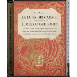 La luna dei caraibi e altri drammi marini l'imperatore..