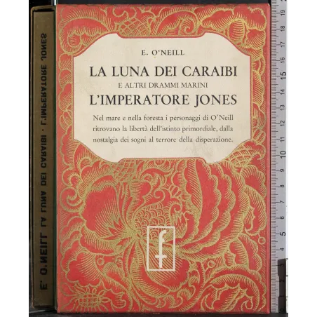 La luna dei caraibi e altri drammi marini l'imperatore..