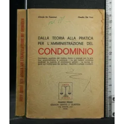 DALLA TEORIA ALLA PRATICA PER L'AMMINISTRAZIONE DEL CONDOMINIO