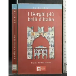 I BORGHI PIU' BELLI D'ITALIA GUIDA 2004