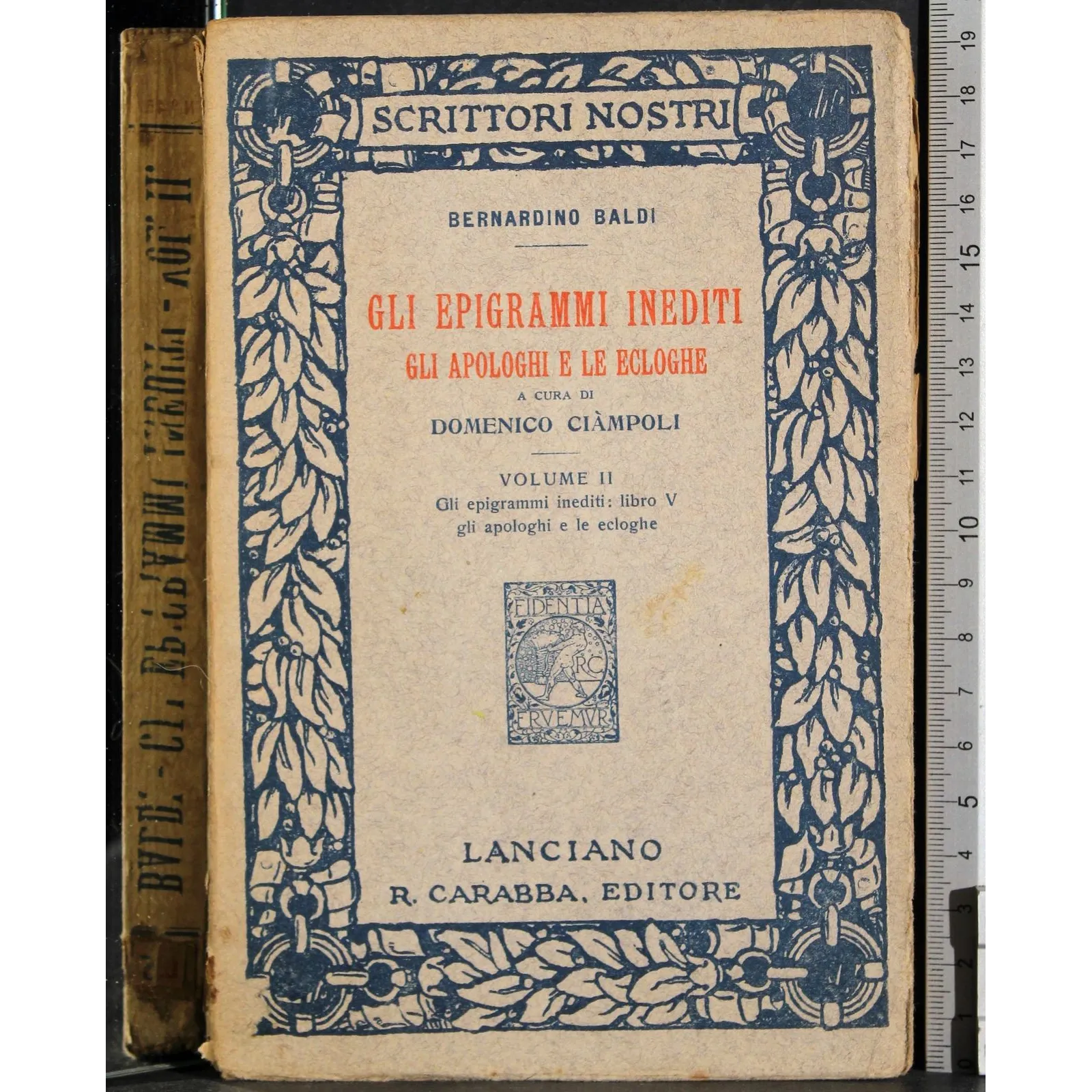 Gli epigrammi inediti. Gli apologhi e le ecloghe. Vol II