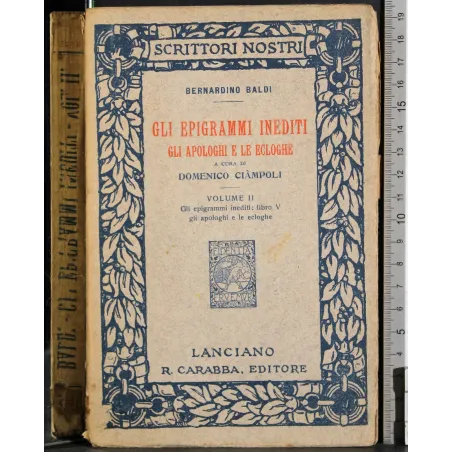 Gli epigrammi inediti. Gli apologhi e le ecloghe. Vol II