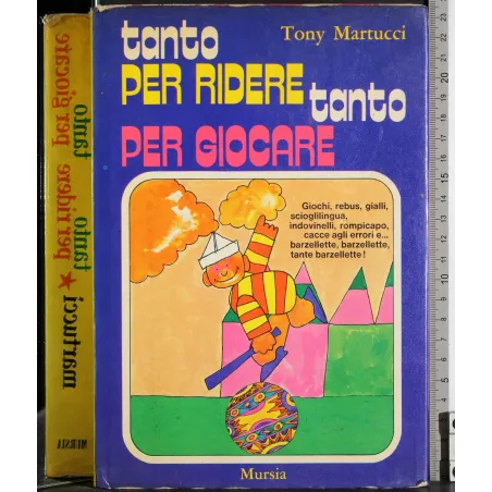 Tanto per ridere, tanto per giocare