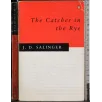 The Catcher in the Rye