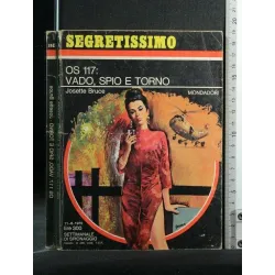 OS 117: VADO, SPIO E TORNO