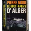 Le guet-apens d'Alger