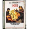 Incontri con gli angeli