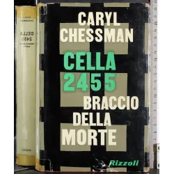 Cella 2455. Braccio della morte