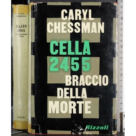 Cella 2455. Braccio della morte