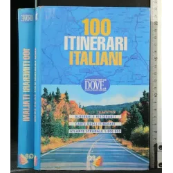 100 ITINERARI ITALIANI