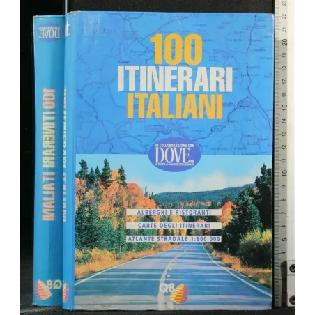 100 ITINERARI ITALIANI