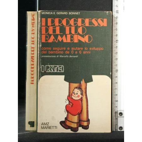 I PROGRESSI DEL TUO BAMBINO