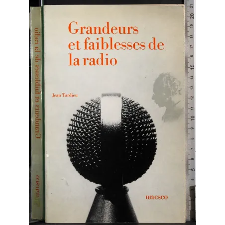 Grandeurs et faiblesses de la radio
