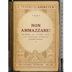 Non ammazzare!. Dramma in cinque atti