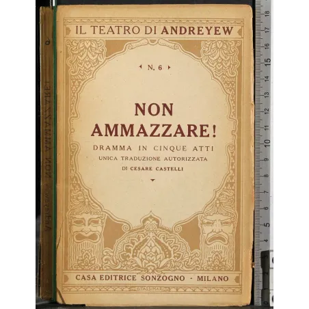 Non ammazzare!. Dramma in cinque atti