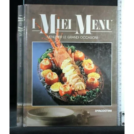 I MIEI MENU MENU' PER LE GRANDI OCCASIONI
