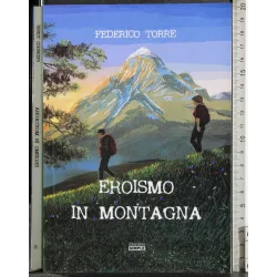 Eroismo in montagna