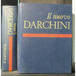 IL NUOVO DARCHINI DIZIONARIO FRANCESE-ITALIANO ITALIANO-FRANCES