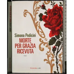 Morte per grazia ricevuta