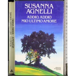 Addio, addio mio ultimo amore