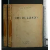 CHI DI LORO?