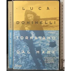 Tornavamo dal mare