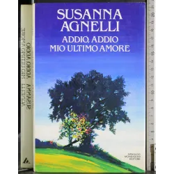 Addio, addio mio ultimo amore