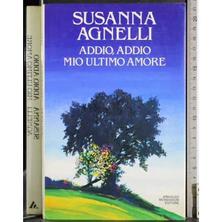 Addio, addio mio ultimo amore