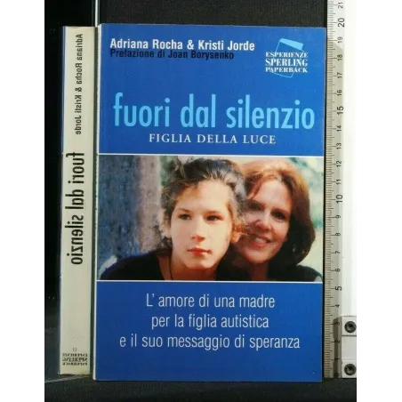 FUORI DAL SILENZIO FIGLIA DELLA LUCE